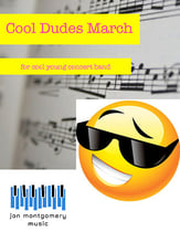 Cool Dudes March Concert Band sheet music cover